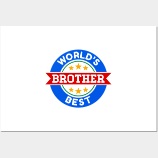 World's Best Brother Posters and Art